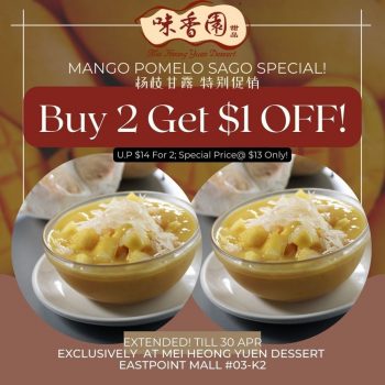 Mei-Heong-Yuen-Dessert-Mango-Pomelo-Sago-Special-1-350x350 Now till 30 Apr 2023: Mei Heong Yuen Dessert Mango Pomelo Sago Special