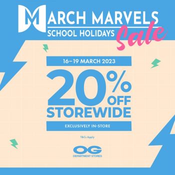OG-March-Marvels-School-Holidays-Sale-350x350 16-19 Mar 2023: OG March Marvels School Holidays Sale