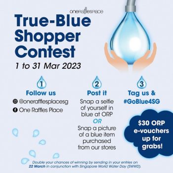 One-Raffles-Place-True-Blue-Shopper-Contest-1-350x350 1-31 Mar 2023: One Raffles Place True-Blue Shopper Contest