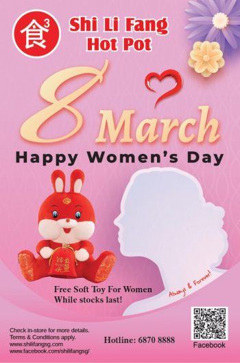 SHI-LI-FANG-Hot-Pot-Womens-Day-Special-350x528 8 Mar 2023: SHI LI FANG Hot Pot Women’s Day Special
