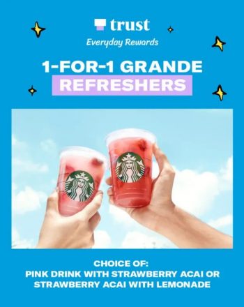 Starbucks-1-for-1-Deal-with-Trust-Card-350x440 Now till 15 Apr 2023: Starbucks 1 for 1 Deal with Trust Card