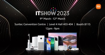 Xiaomi-IT-SHOW-2023-350x183 9-12 Mar 2023: Xiaomi IT SHOW 2023