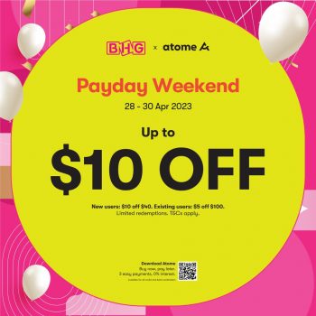 BHG-Atome-Payday-Weekend-Deal-350x350 28-30 Apr 2023: BHG Atome Payday Weekend Deal