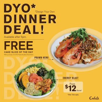 Cedele-DYO-Dinner-Deal-350x350 Now till 6 May 2023: Cedele DYO Dinner Deal