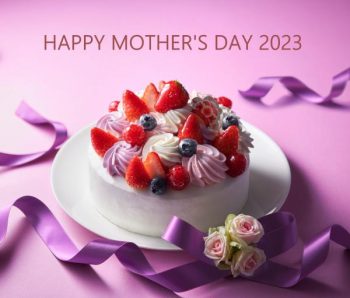 Chateraise-Mothers-Day-Cake-350x298 17 Apr 2023 Onward: Chateraise Mother's Day Cake