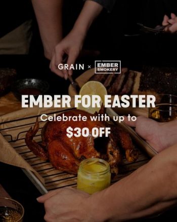 Grain-Ember-Smokery-Easter-Promotion-350x438 Now till 9 Apr 2023: Grain Ember Smokery Easter Promotion