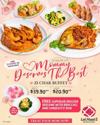 Lai-Huat-Signatures-This-Mothers-Day-Promo-350x438 6-14 May 2023: Lai Huat Signatures This Mother's Day Promo