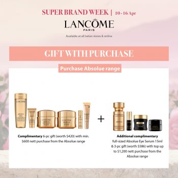 Lancomes-Super-Brand-Week-Deal-at-Isetan-8-350x350 10-16 Apr 2023: Lancome's Super Brand Week Deal at Isetan