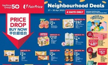 NTUC-FairPrice-Neighbourhood-Deals-Promotion-1-350x210 27-30 Apr 2023: NTUC FairPrice Neighbourhood Deals Promotion