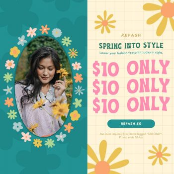Refash-Spring-Into-Style-Deal-350x350 Now till 10 Apr 2023: Refash Spring Into Style Deal