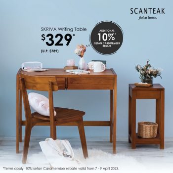 Scanteak-Special-Deal-at-Isetan-2-350x350 6-16 Apr 2023: Scanteak Special Deal at Isetan