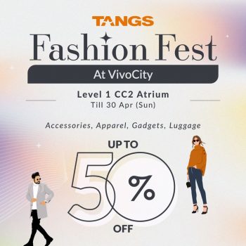 TANGS-Fashion-Fest-350x350 Now till 30 Apr 2023: TANGS Fashion Fest