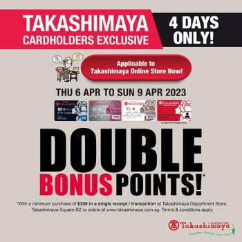 Takashimaya-Double-Bonus-Points-Promotion-350x350 6-9 Apr 2023: Takashimaya Double Bonus Points Promotion