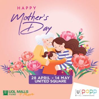 U-POPP-Mothers-Day-Special-350x350 28 Apr-14 May 2023: U-POPP Mother’s Day Special