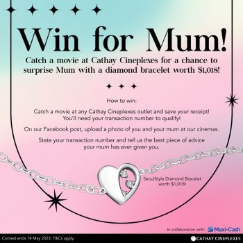 Cathay-Cineplexes-Mothers-Day-Contest-350x350 Now till 14 May 2023: Cathay Cineplexes Mother's Day Contest