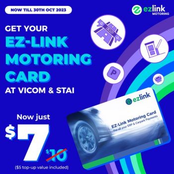 EZ-Link-Motoring-Card-Promo-350x350 Now till 30 Oct 2023: EZ-Link Motoring Card Promo