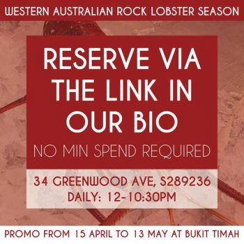 Greenwood-Fish-Market-Rock-Lobster-Promotion-1-350x350 Now till 13 May 2023: Greenwood Fish Market Rock Lobster Promotion