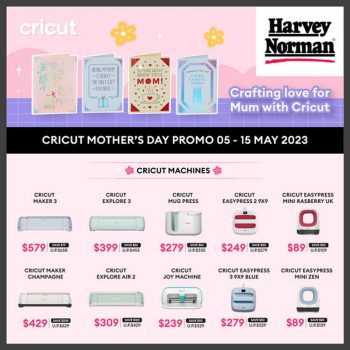 Harvey-Norman-Cricut-Mothers-Day-Promo-350x350 5-15 May 2023: Harvey Norman Cricut Mother's Day Promo