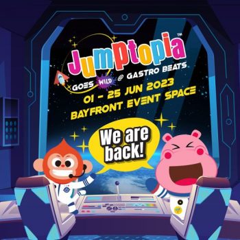 Jumptopia-Goes-Wild-@-Gastro-Beats-350x350 1-25 Jun 2023: Jumptopia Goes Wild @ Gastro Beats