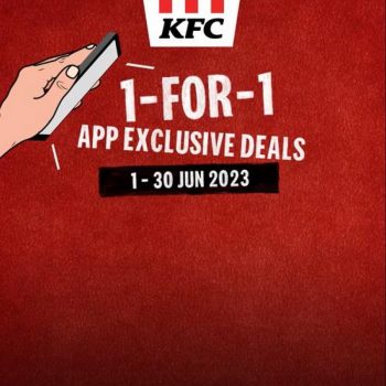 KFC-1-for-1-App-Exclusive-Deals-Promotion-350x350 1-30 Jun 2023: KFC 1-for-1 App Exclusive Deals Promotion