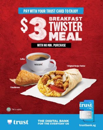 KFC-3-Breakfast-Twister-Meal-Promotion-with-Trust-Card-1-350x438 1-31 May 2023: KFC $3 Breakfast Twister Meal Promotion with Trust Card