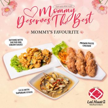 Lai-Huat-Signatures-Mommy-Deserves-The-Best-Deal-3-350x350 6-14 May 2023: Lai Huat Signatures Mommy Deserves The Best Deal