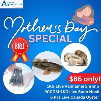 Qian-Hu-Fish-Farm-Mothers-Day-Special-350x350 6-15 May 2023: Qian Hu Fish Farm Mother's Day Special