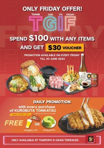 TAMPOPO-TGIF-Promo-350x495 Now till 30 Jun 2023: TAMPOPO TGIF Promo