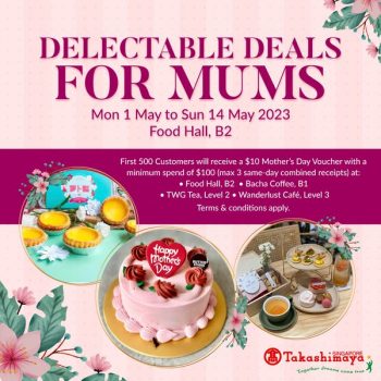 Takashimaya-Mothers-Day-Special-350x350 Now till 14 May 2023: Takashimaya Mother's Day Special
