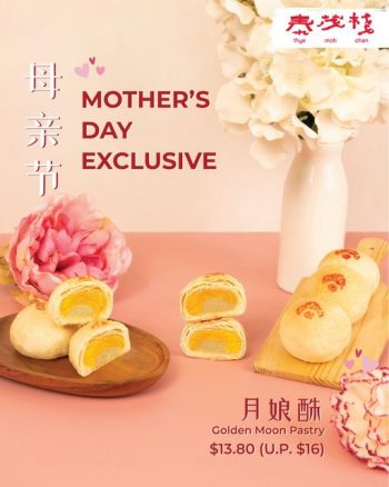 Thye-Moh-Chan-Mothers-Day-Special-350x438 Now till 14 May 2023: Thye Moh Chan Mother's Day Special