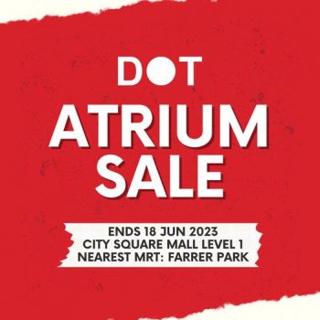 DOT-Store-Atrium-Sale-350x350 Now till 18 Jun 2023: DOT Store Atrium Sale