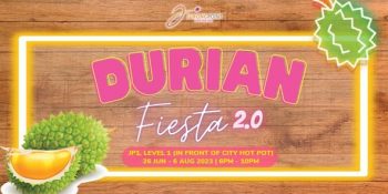 Durian-Fiesta-2.0-at-Jurong-Point-Shopping-Centre-350x175 26 Jun-6 Aug 2023: Durian Fiesta 2.0 at Jurong Point Shopping Centre
