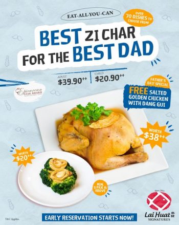 Lai-Huat-Signatures-Fathers-Day-Buffet-Deal-350x438 10-18 Jun 2023: Lai Huat Signatures Father's Day Buffet Deal