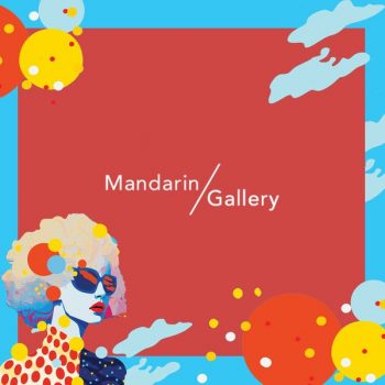 Mandarin-Gallery-Special-Deal-4-350x350 16 Jun-16 Jul 2023: Mandarin Gallery Special Deal