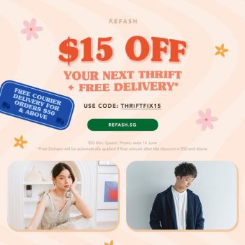 Refash-15-OFF-Promo-350x350 Now till 14 Jun 2023: Refash $15 OFF Promo