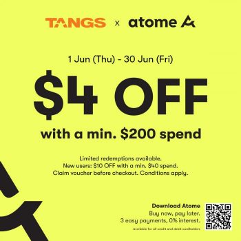TANGS-pay-with-Atome-4-OFF-Promotion-350x350 1-30 Jun 2023: TANGS pay with Atome $4 OFF Promotion