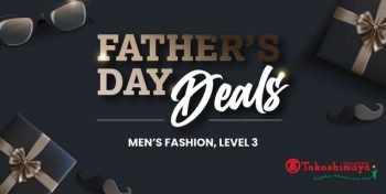 Takashimaya-Fathers-Day-Deals-350x176 17-18 Jun 2023: Takashimaya Father's Day Deals