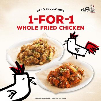 Chir-Chir-1-For-1-Whole-Fried-Chicken-Promotion-350x350 24-31 Jul 2023: Chir Chir 1-For-1 Whole Fried Chicken Promotion
