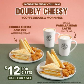 Coffee-Bean-Double-Cheese-Egg-with-Milk-Toast-Breakfast-Set-Promotion-350x347 4 Jul 2023 Onward: Coffee Bean Double Cheese & Egg with Milk Toast Breakfast Set Promotion