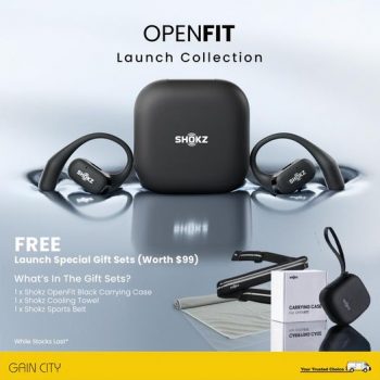 Gain-City-OpenFit-Special-Launch-Collection-350x350 12 Jul 2023 Onward: Gain City OpenFit Special Launch Collection