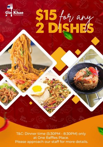 Gin-Khao-15-for-2-Dishes-Dinner-Promotion-at-One-Raffles-Place-350x496 11 Jul 2023 Onward: Gin Khao $15 for 2 Dishes Dinner Promotion at One Raffles Place