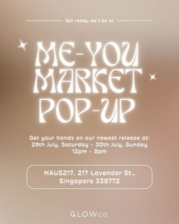 Glowco-Me-You-Market-Pop-Up-350x438 29-30 Jul 2023: Glowco Me-You Market Pop-Up