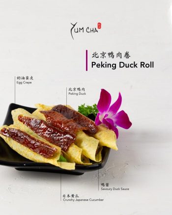 Yum-Cha-Restaurant-Peking-Duck-Roll-Promo-350x438 10 Jul 2023 Onward: Yum Cha Restaurant Peking Duck Roll Promo