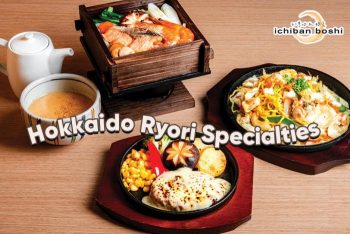 Ichiban-Boshi-Hokkaido-Ryori-Specialties-350x234 17 Aug 2023 Onward: Ichiban Boshi Hokkaido Ryori Specialties