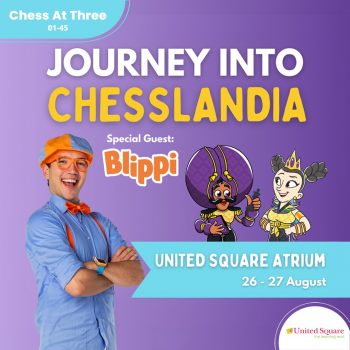Journey-Into-Chesslandia-Giveaway-at-United-Square-Shopping-Mall-350x350 26-27 Aug 2023: Journey Into Chesslandia Giveaway at United Square Shopping Mall