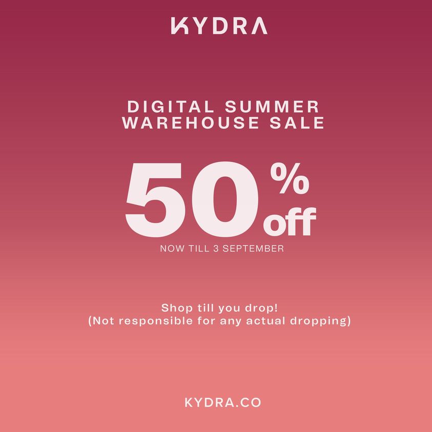 Now till 3 Sep 2023: Kydra Athletics Digital Summer Warehouse Sale 