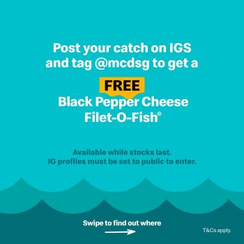 McDonalds-The-Great-Catch-FREE-Black-Pepper-Cheese-Filet-O-Fish-Burgers-Promotion-3-350x350 31 Aug-4 Sep 2023: McDonald's The Great Catch FREE Black Pepper Cheese Filet-O-Fish Burgers Promotion