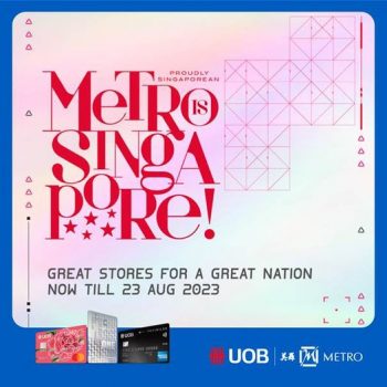 Metro-UOB-Promo-350x350 Now till 23 Aug 2023: Metro UOB Promo