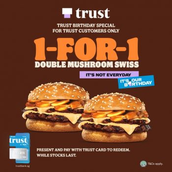 Burger-King-1-for-1-Deal-with-Trust-Bank-350x350 Now till 7 Sep 2023: Burger King 1 for 1 Deal with Trust Bank