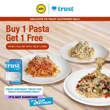 Kith-Cafe-Trust-Card-Buy-1-Pasta-Get-1-Free-Promotion-350x350 3-9 Sep 2023: Kith Cafe Trust Card Buy 1 Pasta Get 1 Free Promotion